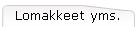 Lomakkeet yms.